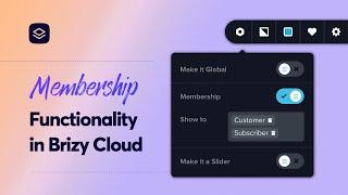 Membership in Brizy Cloud - Full Tutorial