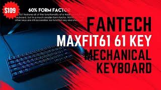 FANTECH MAXFIT61 61 Key Mechanical Keyboard ⌨️ #gadgets