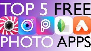 Top 5 Free Photo Editing Apps