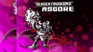 Bergentrückung + ASGORE | Arrangement!