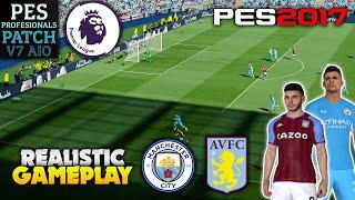 PES 2017 | Professionals Patch v7.1 Realistic Gameplay | Premier League (MCI vs AVL) | FHD 60Fps