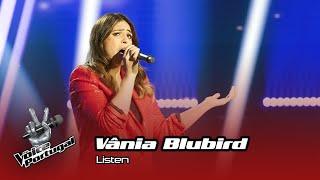 Vânia Blubird - "Listen" | Blind Audition | The Voice Portugal