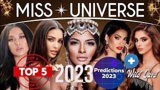 TOP 5 MISS UNIVERSE 2023 PREDICTION (FIRST LEADERBOARD)