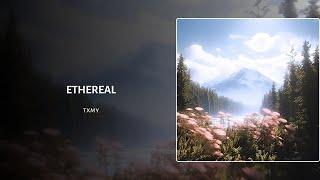 Txmy - Ethereal (tiktok song)