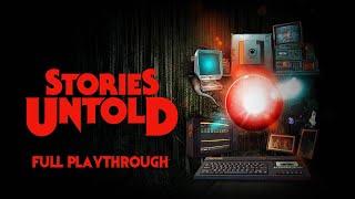 Stories Untold - Full Playthrough PS4