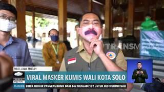 Viral Masker Kumis Wali Kota Solo | REDAKSI SORE (10/06/20)