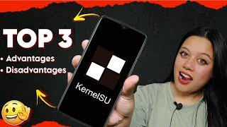  What is KernelSU? Top 3 ADVANTAGES & DISADVANTAGES of using KernelSU 