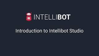 INTELLIBOT | Introduction to RPA Design Studio | RPA