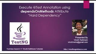 How to Execute TestNG Testcase using dependsOnMethods Attribute?