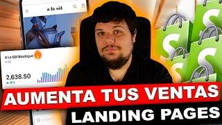 Aumenta Tus Ventas en Shopify Usando Landing Pages (Resultados Sorprendentes)