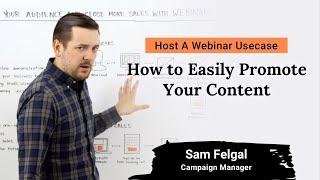 Host a Successful Webinar | How to Easily Promote Your Content