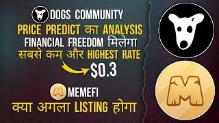 DOGS PRICE ANALYSIS | GET FINANCIAL FREEDOM | MEMEFI LISTING #dogs #listing #withdrawal