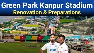 Green Park Kanpur Stadium Renovation & Preparations | Ind vs Ban 2nd Test Kanpur Pitch Report