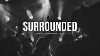 Surrounded (Fight My Battles) - UPPERROOM | Instrumental Worship | Soaking Music | Deep Prayer