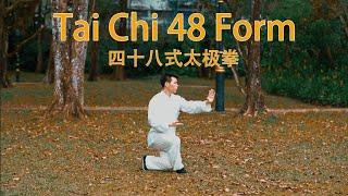 Tai Chi 48 Form 48式太极拳