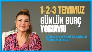 1-2-3 Temmuz 12 Burç Yorumu-Koç Boğa İkizler Yengeç Aslan Başak Terazi Akrep Yay Oğlak KovaBalık