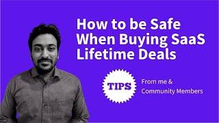 How to be Safe When Buying SaaS Lifetime Deals (Tips & Tricks) | Mini-Course