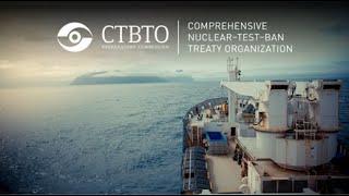 CTBTO: The Global Alarm System for Nuclear Tests