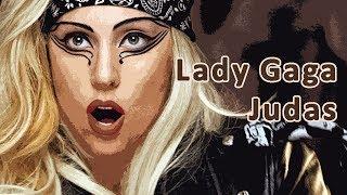 Lady Gaga - Judas