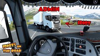  ADMIN?!?! IDIOTS on the road #3 - ETS2MP | Funny moments - Euro Truck Simulator 2 Multiplayer