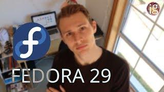 Fedora 29 Review - The True Linux Flagship?