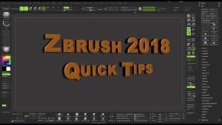 Zbrush 2018 Quick Tips