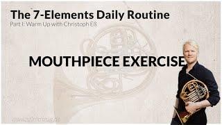 French Horn Basics and daily warm-ups (warm up) part 04 by Christoph Ess Mouthpiece exercises