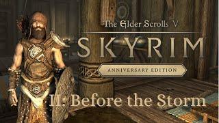 Let's Play Skyrim as Dragonborn 2: Before the Storm