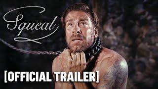 Squeal - Official Trailer