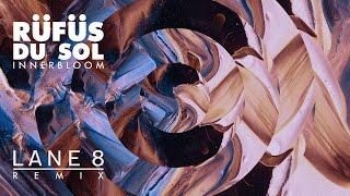 RÜFÜS DU SOL - Innerbloom (Lane 8 Remix)