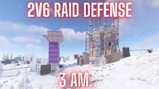 2v6 RAID DEFENSE AT 3 AM... - RUST