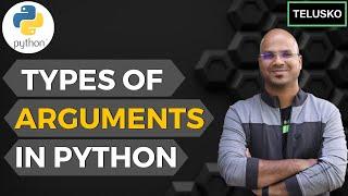 #34 Python Tutorial for Beginners | Types of Arguments in Python