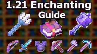 NEW Ultimate Minecraft Enchanting Guide 1.21 | Best Enchantments for EVERY Weapon, Tool, Armor