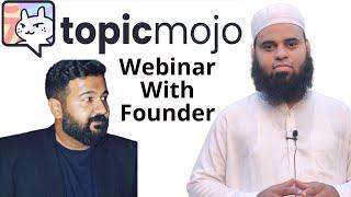 Topicmojo Lifetime Deal - Walkthrough & Discussion on Topic Mojo with founder Ahmed Qureshi