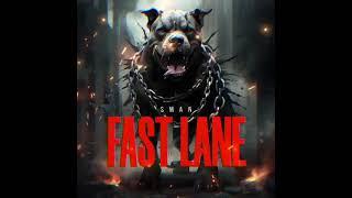 S man - FAST LANE (official audio)