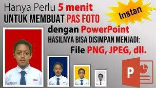 Cara Cepat Membuat Pas Foto dengan Power Point