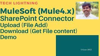 MuleSoft SharePoint connector - Upload File (File add), Download File (Get file content)  | Mule4