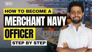 How to Join Merchant Navy: A Beginner’s Guide
