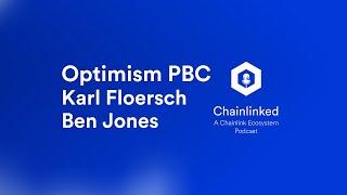 Optimism PBC, EVM Equivalence, and the Metaverse with Karl Floersch & Ben Jones