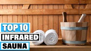 Best Infrared Sauna In 2024 - Top 10 Infrared Saunas Review