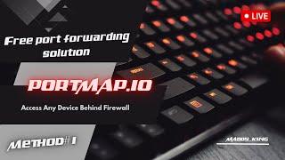 Lifetime Free Port forwarding without Router #Portmap.io (Remote Acess Trojan)#MADDY_KING