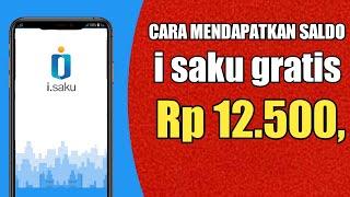 CARA MENDAPATKAN SALDO ISAKU GRATIS Rp 12.500,