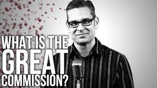 408. What Is The Great Commission?