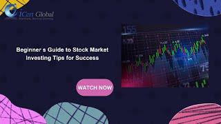 Beginner's Guide to Stock Market Investing Tips for Success | iCert Global