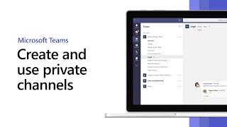 How to create and use private channels in Microsoft Teams