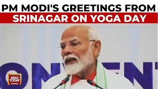 PM Modi Addresses Nation From Srinagar On International Yoga Day 2024 | India Today News