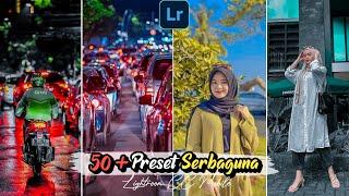 50+ BEST PRESET LIGHTROOM TERBARU 2021 SERBAGUNA | PRESET LIGHTROOM