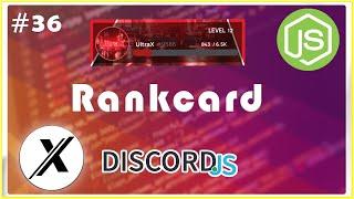 HOW TO MAKE A RANKCARD LIKE MEE6 (CANVACORD) | DISCORD.JS (V12) | #36