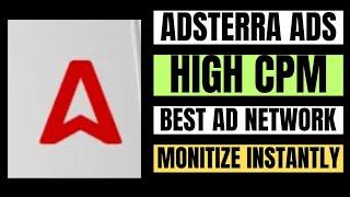 adsterra vast ads.adsterra for publishers.adsterra cpm.adsterra ad network