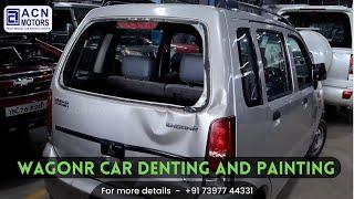 Maruti Suzuki WagonR tinkering & painting | Happy Customers | ACN MOTORS